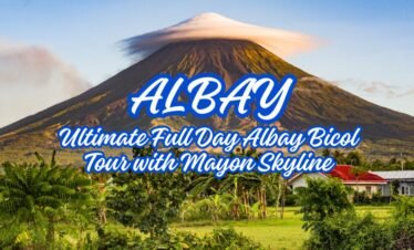 ULTIMATE FULL DAY ALBAY BICOL TOUR WITH MAYON SKYLINE