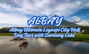 ALBAY ULTIMATE LEGAZPI CITY HALF DAY TOUR WITH SUMLANG LAKE