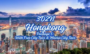 3D2N HONGKONG PACKAGE 5: WITH FREE CITY TOUR & MACAU CITY TOUR 5* HOTELS